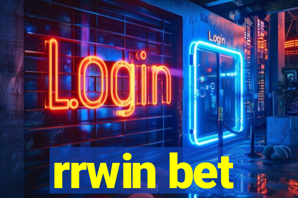 rrwin bet